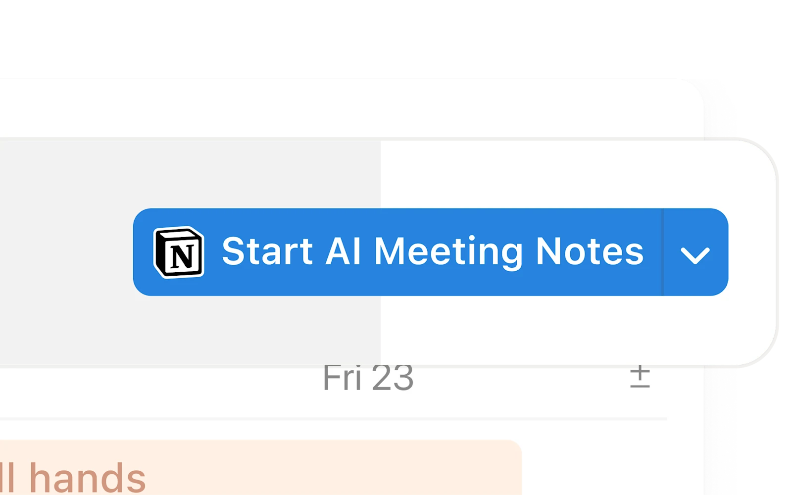 Notionカレンダーの会議予定に表示される「Start AI Meeting Notes」ボタン。予定からワンクリックで記録を開始できる